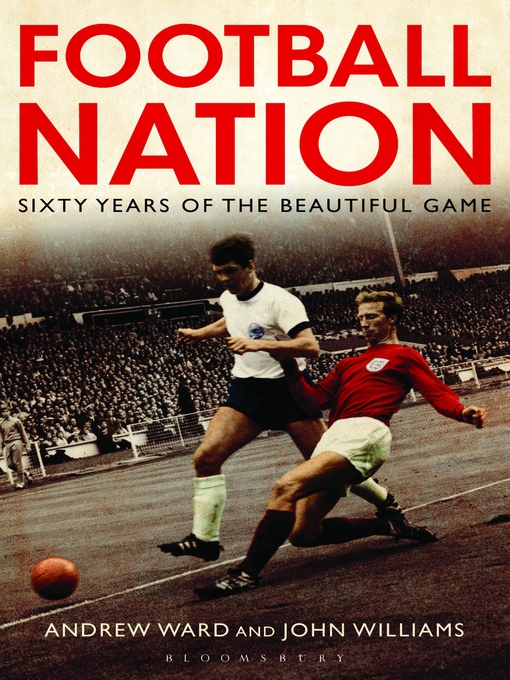 Title details for Football Nation by Andrew Ward - Available